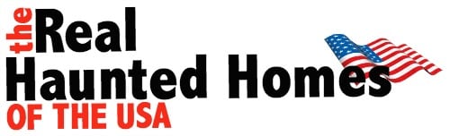 The Real Haunted Homes Of The USA